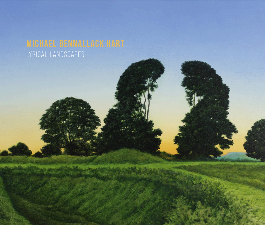 Michael Bennallack Hart: Lyrical Landscapes